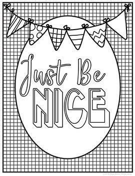 Being kind is doing and saying nice things to others. Kindness Coloring Pages | Quote coloring pages, Printable ...