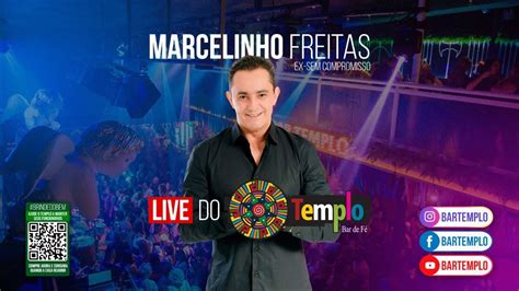 Live Do Templo Com Marcelinho Freitas Youtube