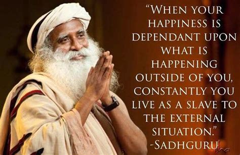 Sadhguru Quotes On Happiness Shortquotescc