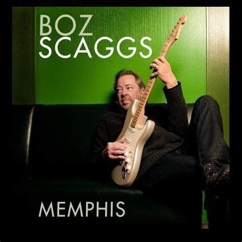 Memphis Boz Scaggs Album Alchetron The Free Social Encyclopedia
