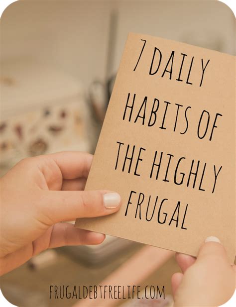 7 Daily Habits Of The Highly Frugal — Frugal Debt Free Life