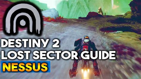 All Lost Sector Locations On Nessus Destiny 2 Guide Youtube