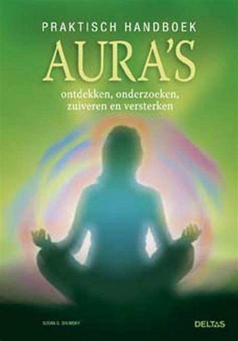 Praktisch Handboek Aura S Susan Shumsky 9789044712353 Boeken Bol