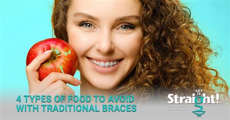 4 Types Of Food To Avoid With Traditional Braces Get It Straight