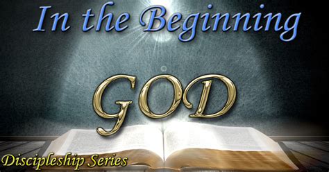 In the Beginning...God Part 1 - Living Grace Fellowship
