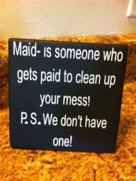 Items Similar To Clean Up Your Mess Sign On Etsy