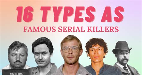 Personality Types Of Famous Serial Killers So Syncd