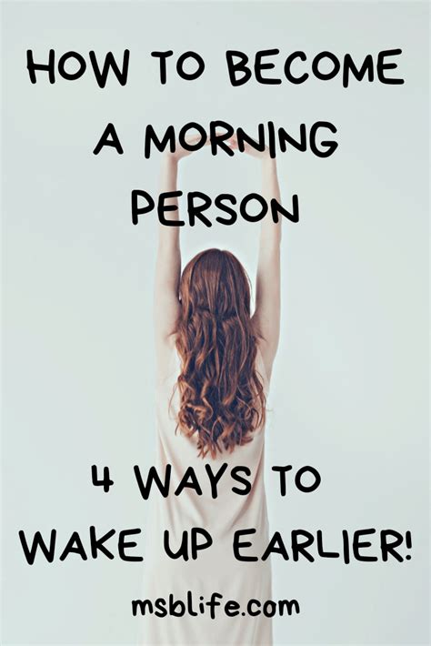 How To Become A Morning Person 4 Ways To Wake Up Earlier Msblife