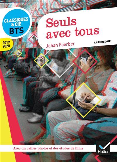 Seuls avec tous Français BTS Anthologie pour l épreuve de culture générale et