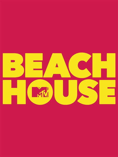 Mtv Beach House Where To Watch And Stream Tv Guide