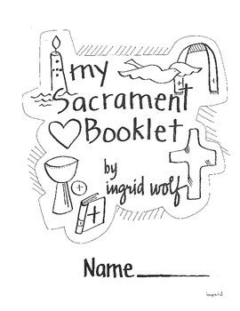 Seven sacraments coloring pages are a fun way for kids of all ages to develop creativity, focus, motor skills and color recognition. Catholic 7 Sacraments Activity Booklet by Ingrid's Art | TpT
