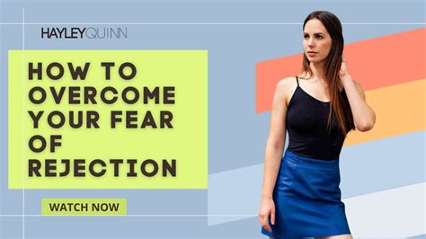 how to overcome your fear of rejection 3 simple tips to use today youtube
