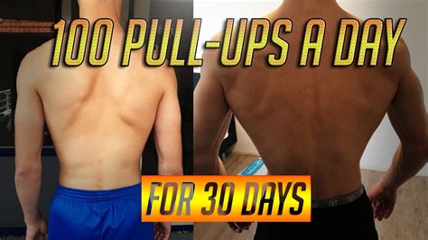 100 Pull Ups A Day For 30 Days Challenge Results Transformation 2017 Youtube