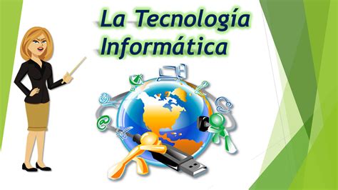 Tecnología Informática La Tecnología Informática Aplicada A La Educación