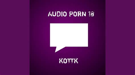 Audio Porn 18 Youtube