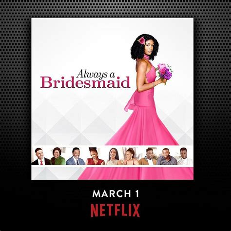 Always A Bridesmaid On Netflix Matthew Head Productions