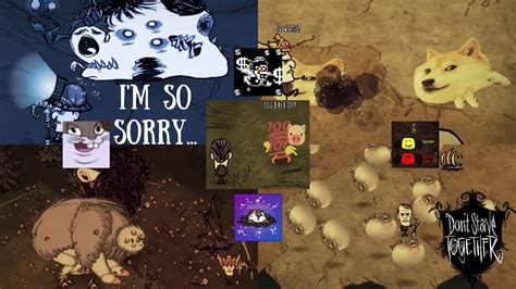 Don T Starve Together Is Cursed Forever Meme Dst Youtube