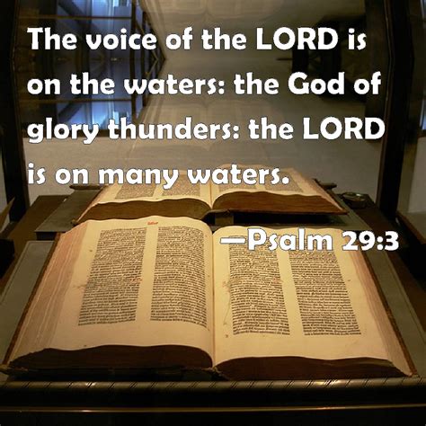 Psalm 293 The Voice Of The Lord Is On The Waters The God Of Glory