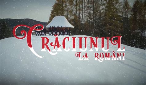 Tradiții De Crăciun Din România Prezentate în Lume România Liberă