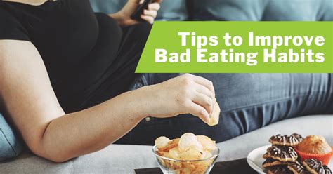 Tips To Improve Bad Eating Habits Issa