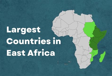 Top Largest Countries In East Africa Talkafricana