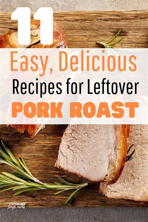 Don't trash all that leftover holiday wrapping paper! 11 Easy, Delicious Meals to Make with Leftover Pork Roast ...