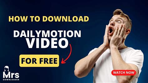 Dailymotion Video Downloader Unlock The Secret To Downloading Videos