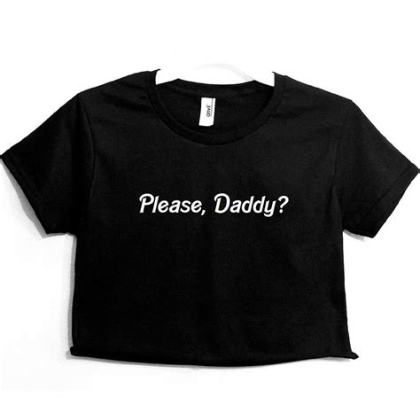 Please Daddy Cropped Crop Top Belly Shirt Kink Ageplay Ddlg Playground