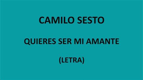 Camilo Sesto Quieres Ser Mi Amante Letralyrics Youtube