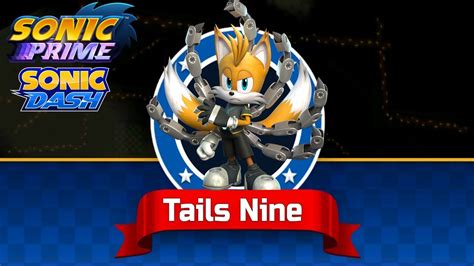 Sonic Dash Tails Nine New Sonic Prime Event Character Unlocked Update