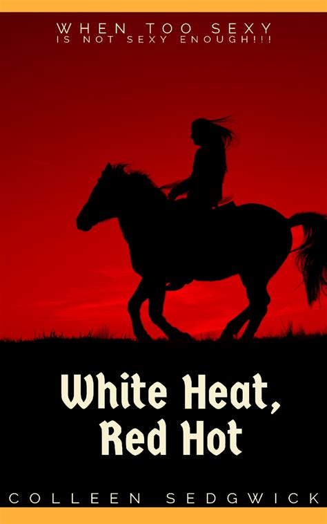 Throwback Thursday White Heat Red Hot
