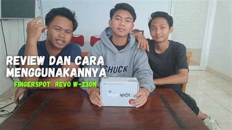 Review Dan Cara Menggunakan Fingerspot Revo W N Youtube