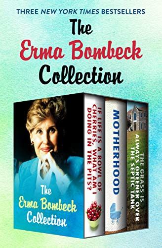 The Erma Bombeck Collection By Erma Bombeck Bookbub