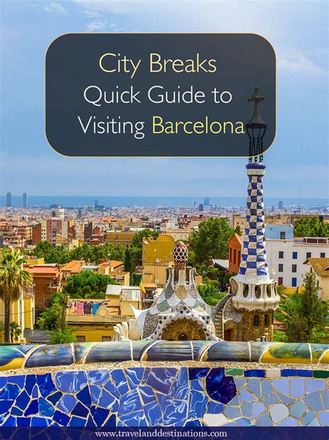Barcelona Spain A Complete Travel Guide Visit Barcelona Barcelona