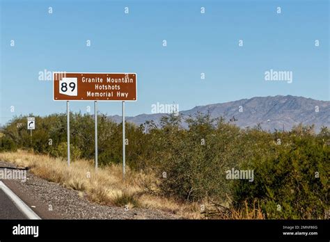 Granite Mountain Hotshots Memorial Highway Route 89 Sign In Arizona