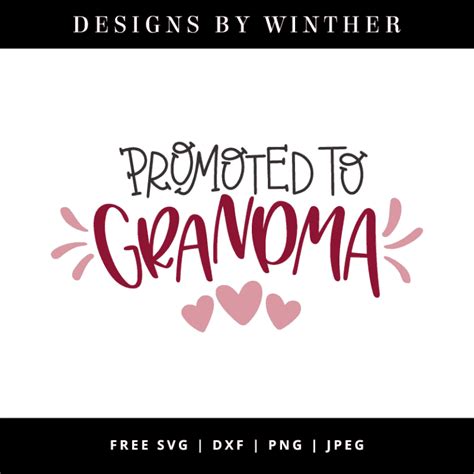 Free Promoted to Grandma SVG DXF PNG & JPEG – Designs By Winther