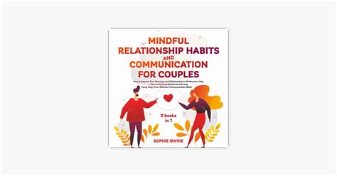 ‎mindful Relationship Habits And Communication For Couples 2 Books In