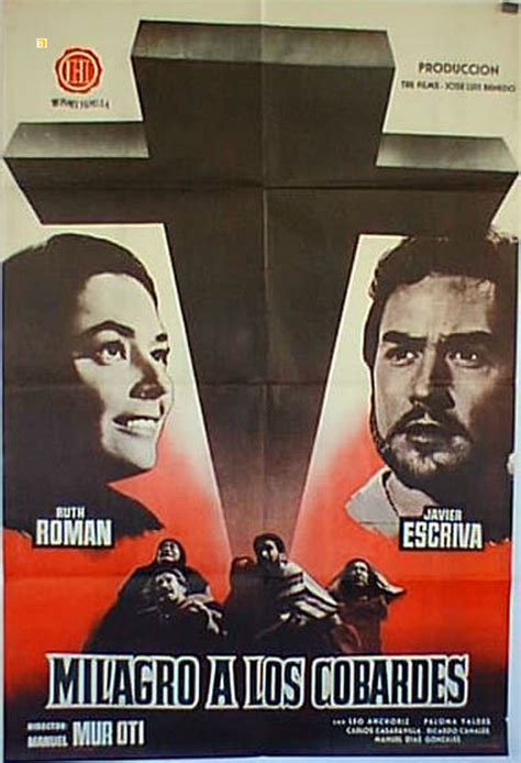 Enciclopedia Del Cine Español Milagro A Los Cobardes 1962