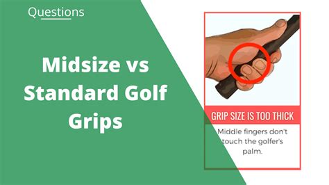Midsize Vs Standard Golf Grip Avoid This Big Mistake