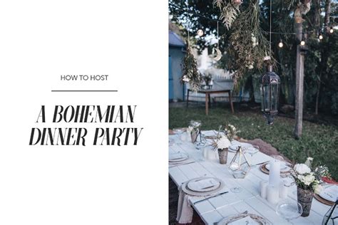 Honey And Fizz How To Host A Bohemian Dinner Party