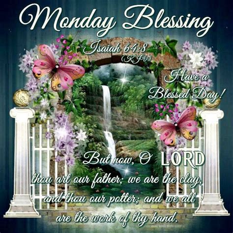 Lovethispic offers monday blessings, with god, all things are possible! Monday Blessing, Isaiah 64:8 | Monday blessings, Blessed ...