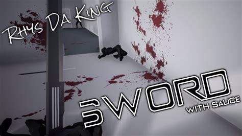 the final cut sword with sauce 4 youtube