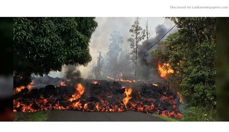 Hawaii Volcano Forces Series Of Evacuations On Big Island Sri Lanka News Papers News