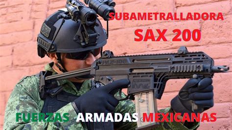 Ejercito Mexicanonueva Subametralladora Sax 200 Subametralladora