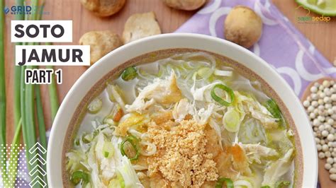 Soto babat bisa juga denggan menggunakan kuah bening yang rasanya enak dan nikmat. Resep Soto Jamur 1, Resep Soto Bening yang Kuahnya Gurih ...