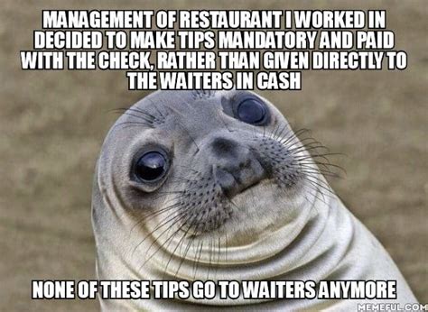 5 Out Of 7 Waiters Quit Immediately Including Me Last I Heard From A