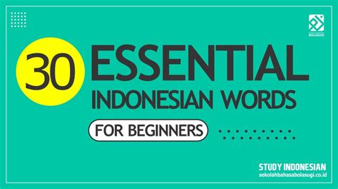 Study Indonesian 30 Essential Indonesian Words For Beginners Part 2