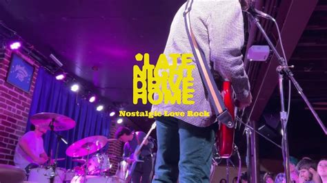 Late Night Drive Home Nostalgic Love Rock Live Lyrics Engpt Br