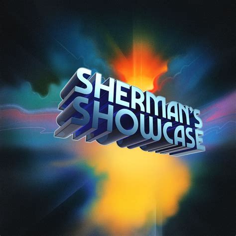 Shermans Showcase Original Soundtrack By Shermans Showcase Listen On Audiomack