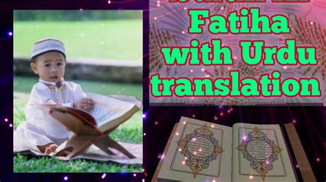 Surah Al Fatiha With Urdu Translation Qura An Translation Youtube